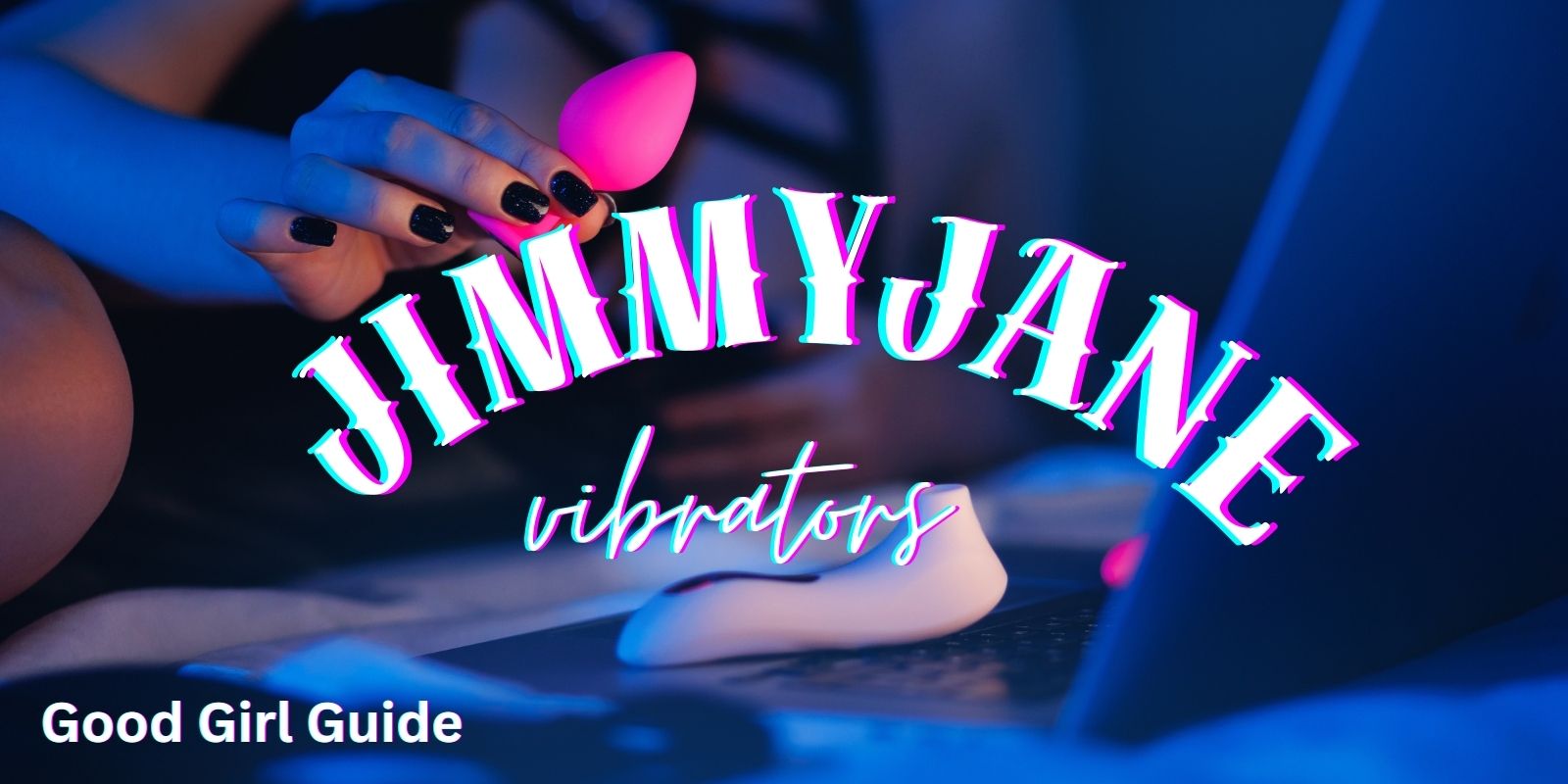 JimmyJane vibrators