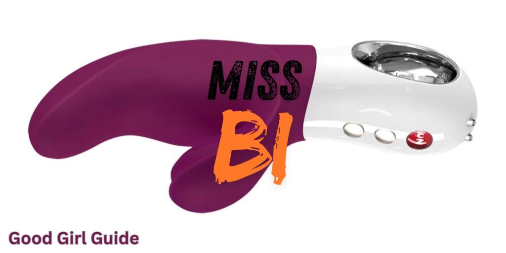 Why I Really Love Miss Bi! Good Girl’s Guide to Fun Factory Pleasure