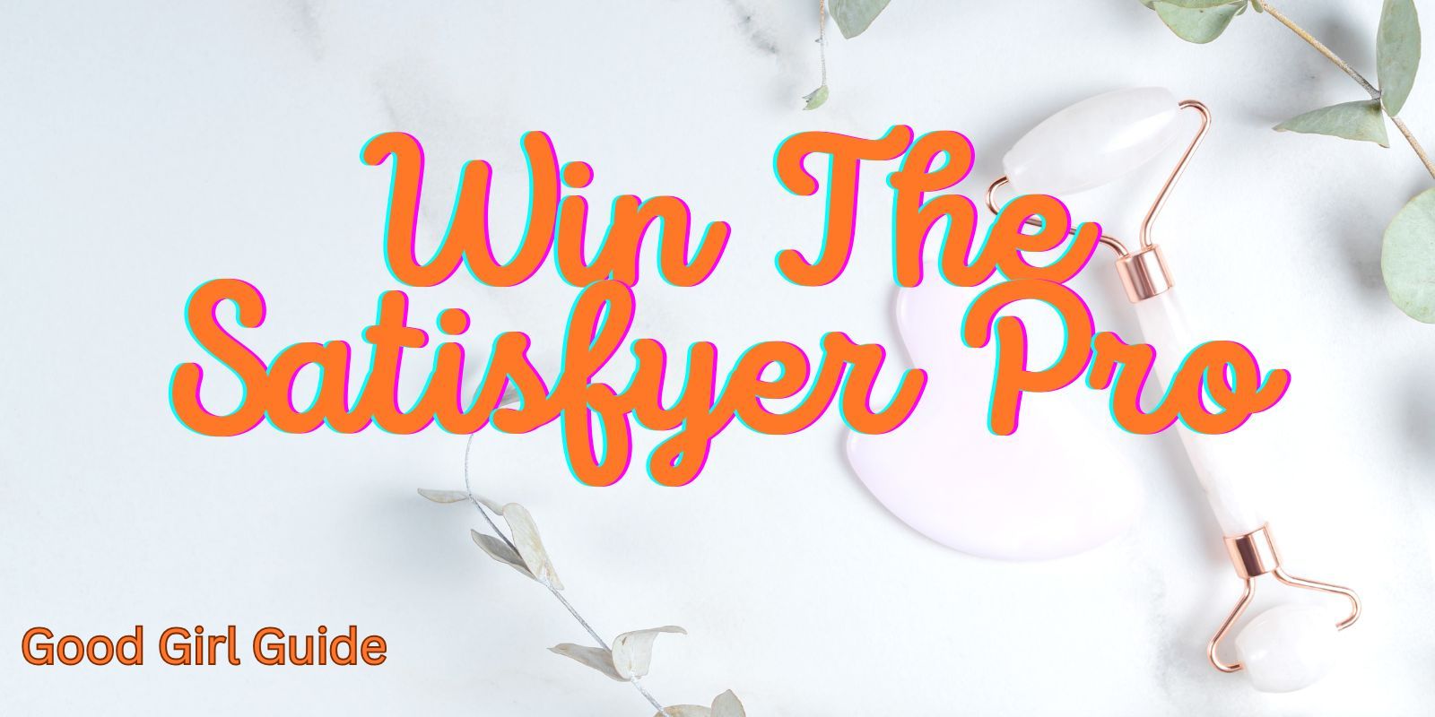 Win The Satisfyer Pro