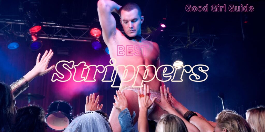 Good Girl Guide To Best Strippers Australia