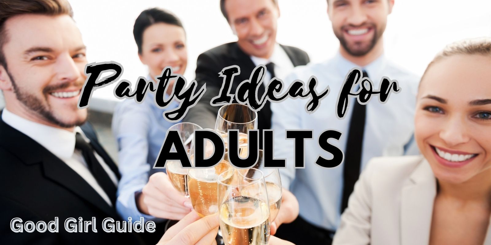 Party Ideas for Adults