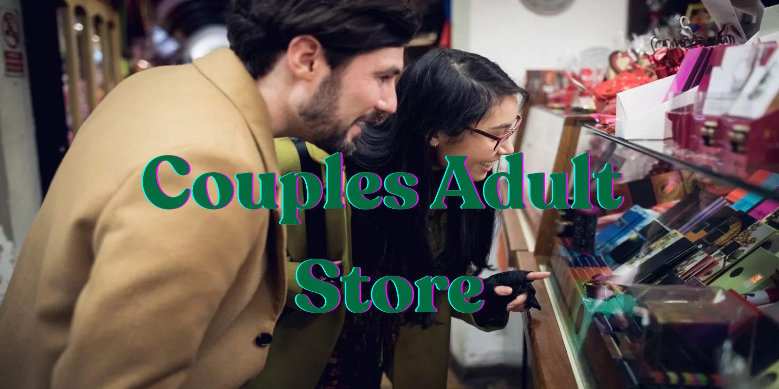 Couples Adult Store | Good Girl Guide Adult Store With Your Partner