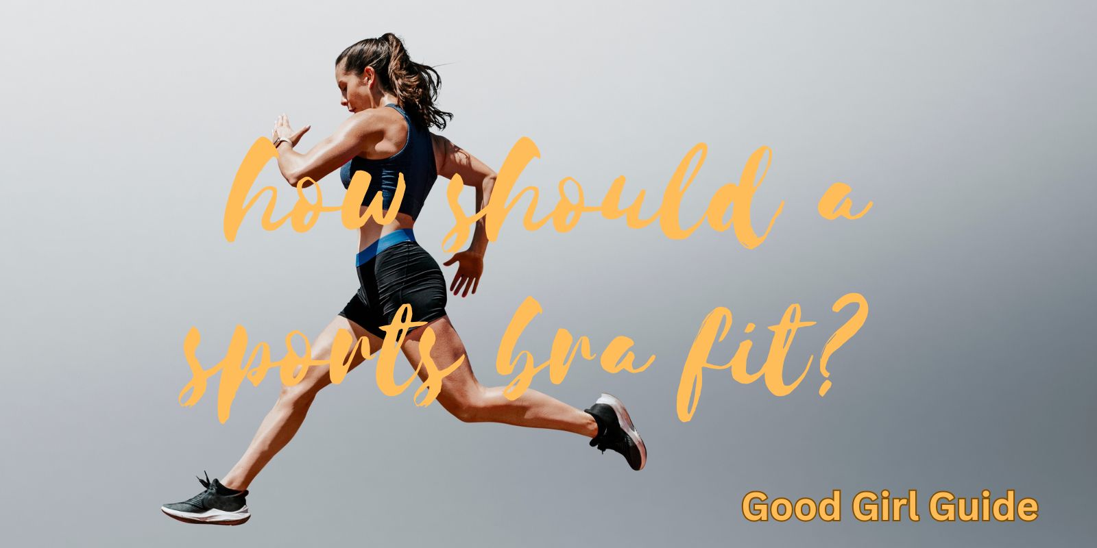 A sports bra should fit snugly to provide firm support