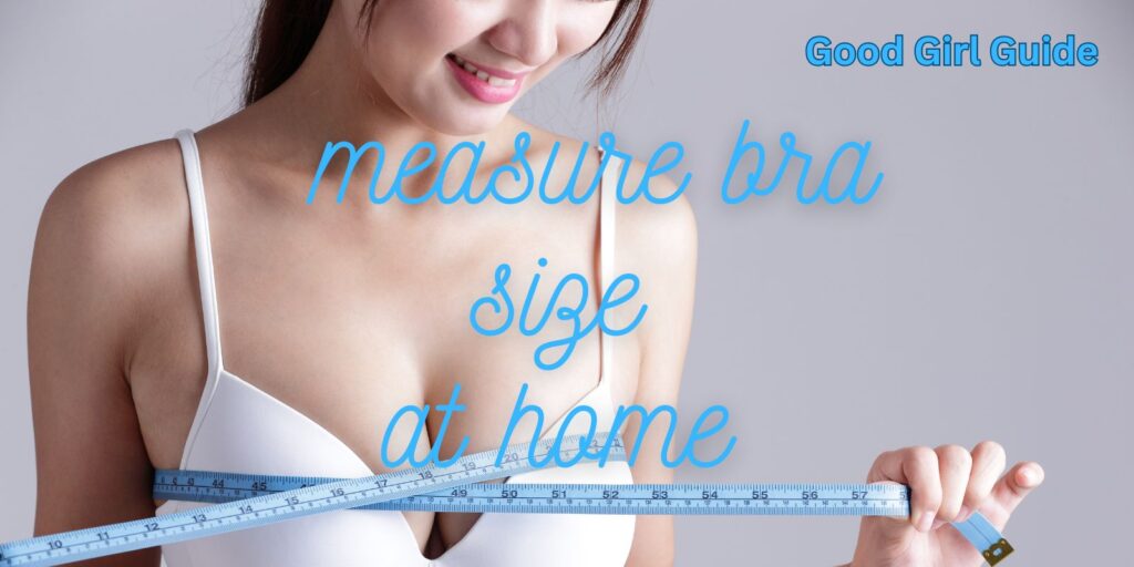 measure your bra size at hom