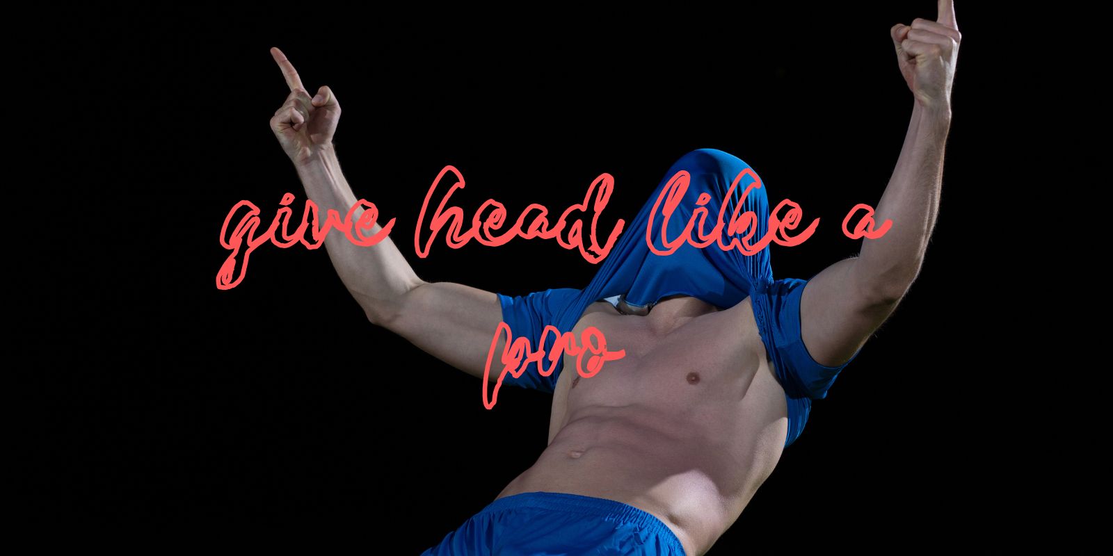 give head like a pro