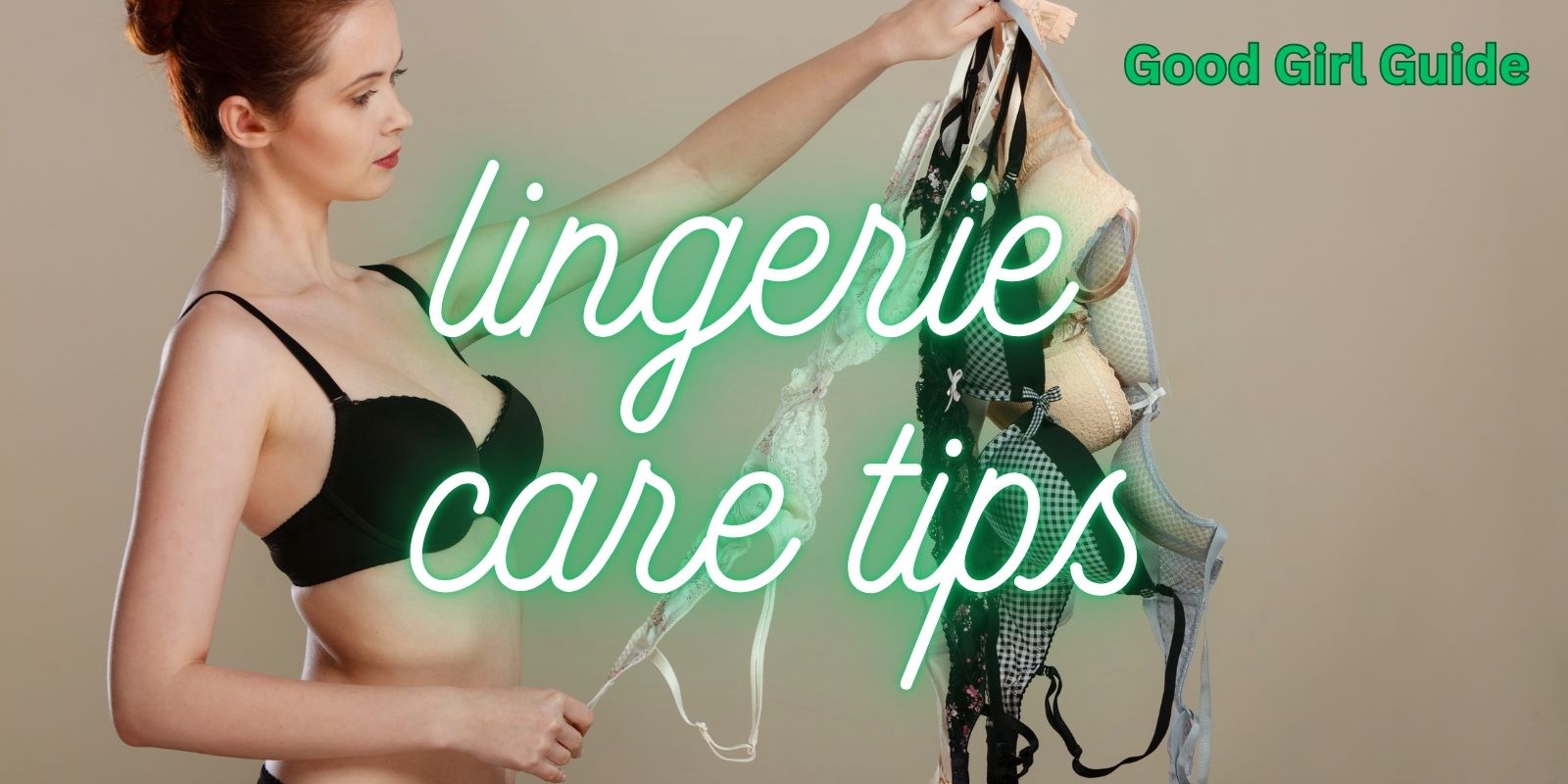 lingerie care tips | Good Girl Guide Hand Wash Delicate Pieces