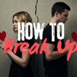 How to Break Up