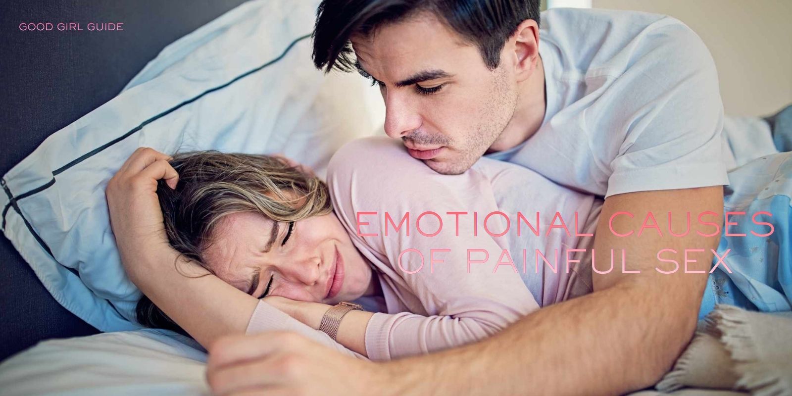 emotional intimacy and pain during sex